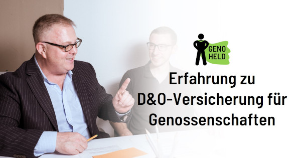 Sven Leudesdorff-Pfeifer über seine Erfahrung mit D&O-Versicherungen bei Genossenschaften