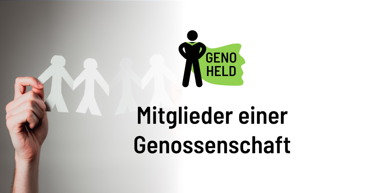 GenoHeld Blog-Beitrag: Die Mitglieder Einer Genossenschaft