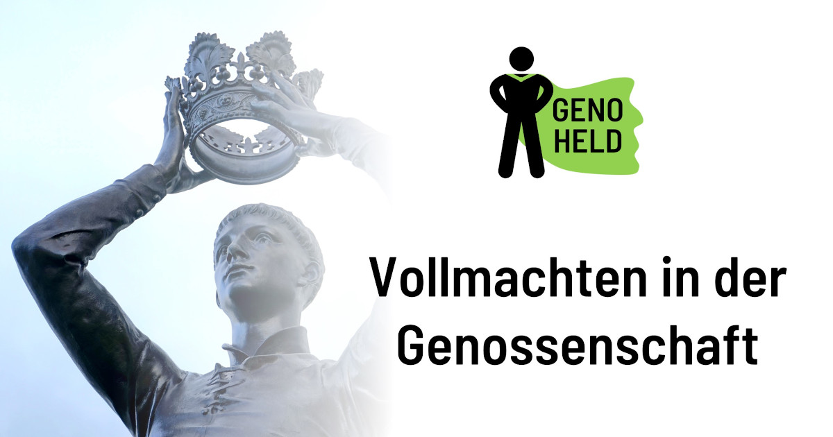 GenoHeld: Vollmachten in der Genossenschaft