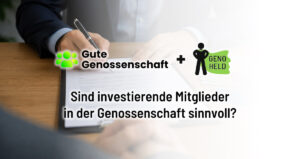 Investierende Mitglieder in der Genossenschaft